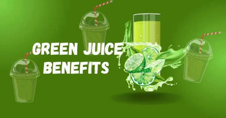 Top 7 Incredible Health Benefits of Green Juice 