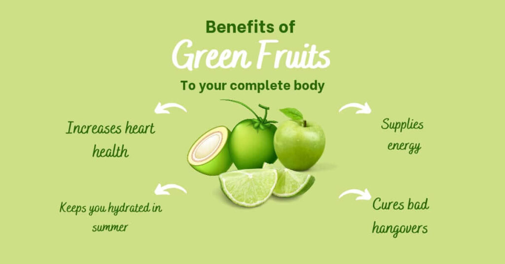 Benefits Of Green Fruits