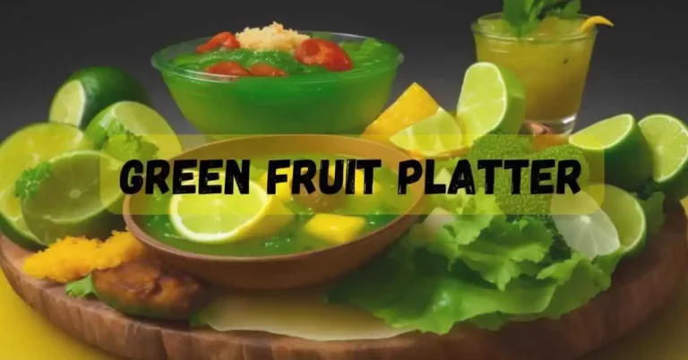 The Best Way to Make a Green Fruit Platter